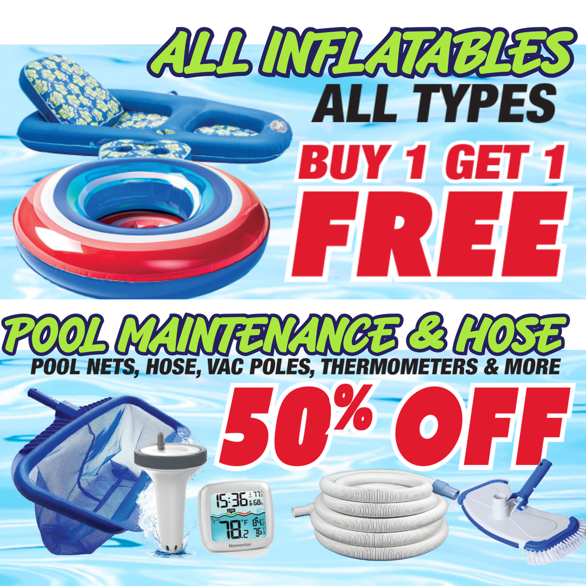 Promotional sale graphic for pool inflatables and pool maintenance items. The image features a blue and red swim ring, a blue lounge chair with a patterned cushion, a pool skimmer net, a pool vacuum pole with a white digital vacuum head, a coiled white hose, and a pool brush, all set against a light blue water background with bold text offering 'ALL INFLATABLES ALL TYPES', 'BUY 1 GET 1 FREE', and 'POOL MAINTENANCE & HOSE'.